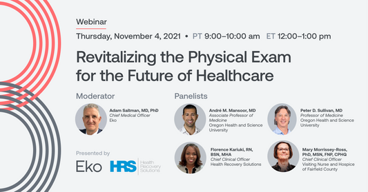 Webinar | Revitalizing the Physical Exam for the Future of Healthcare
