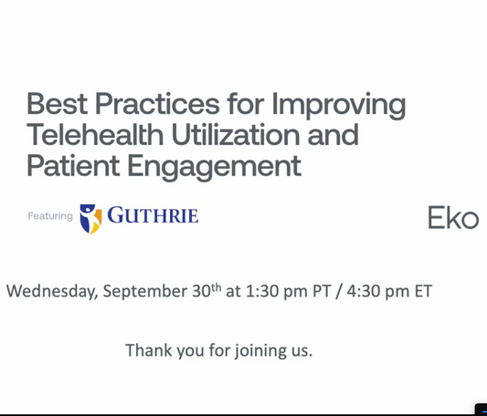 Webinar | Best Practices for Improving Telehealth Utilization and Patient Engagement